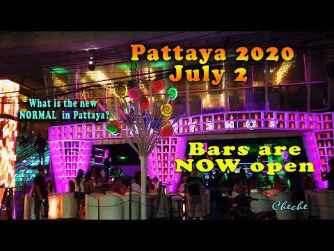Walking Street Pattaya 2020 July 2 / PATTAYA Bars are OPEN  LK Metro Pattaya, Soi 6 Pattaya lockdown